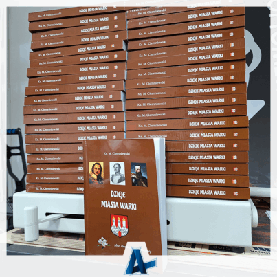 Druk kolejnych książek Dzieje Miasta Warki